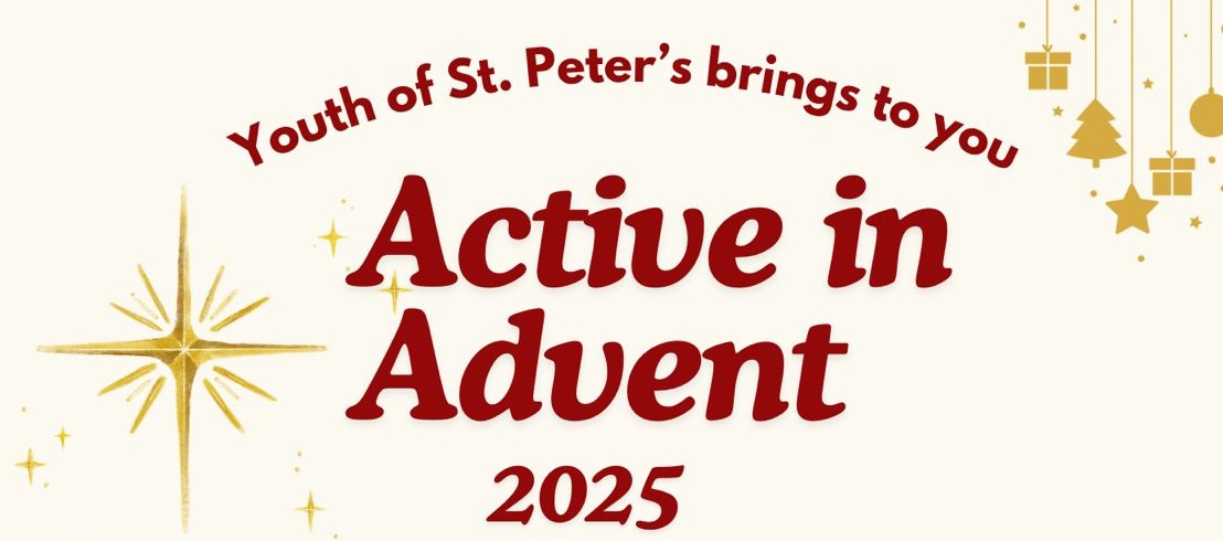 Active in Advent 2025 – An initiative by the Youth of St. Peter’s
